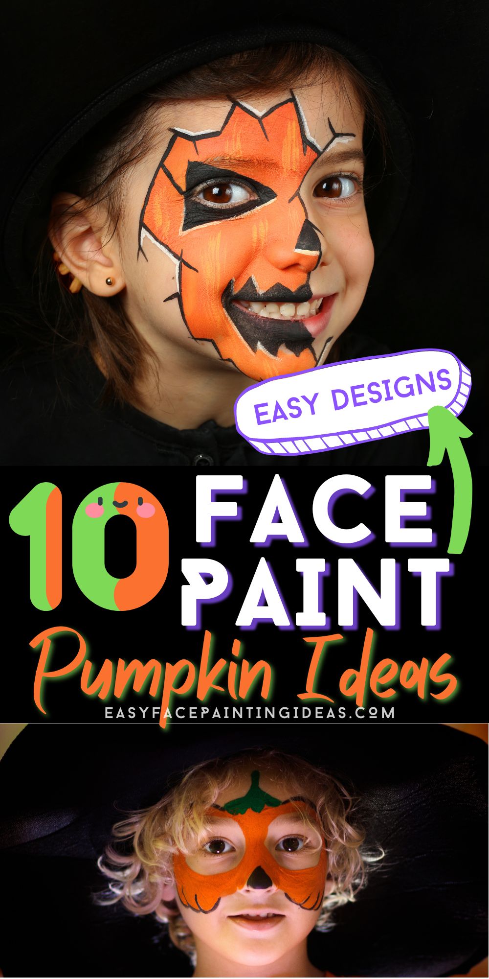 collage image showing two photos of children whose faces are painted like pumpkins. An overlay reads, "10 Face Paint Pumpkin Ideas: Easy Designs"