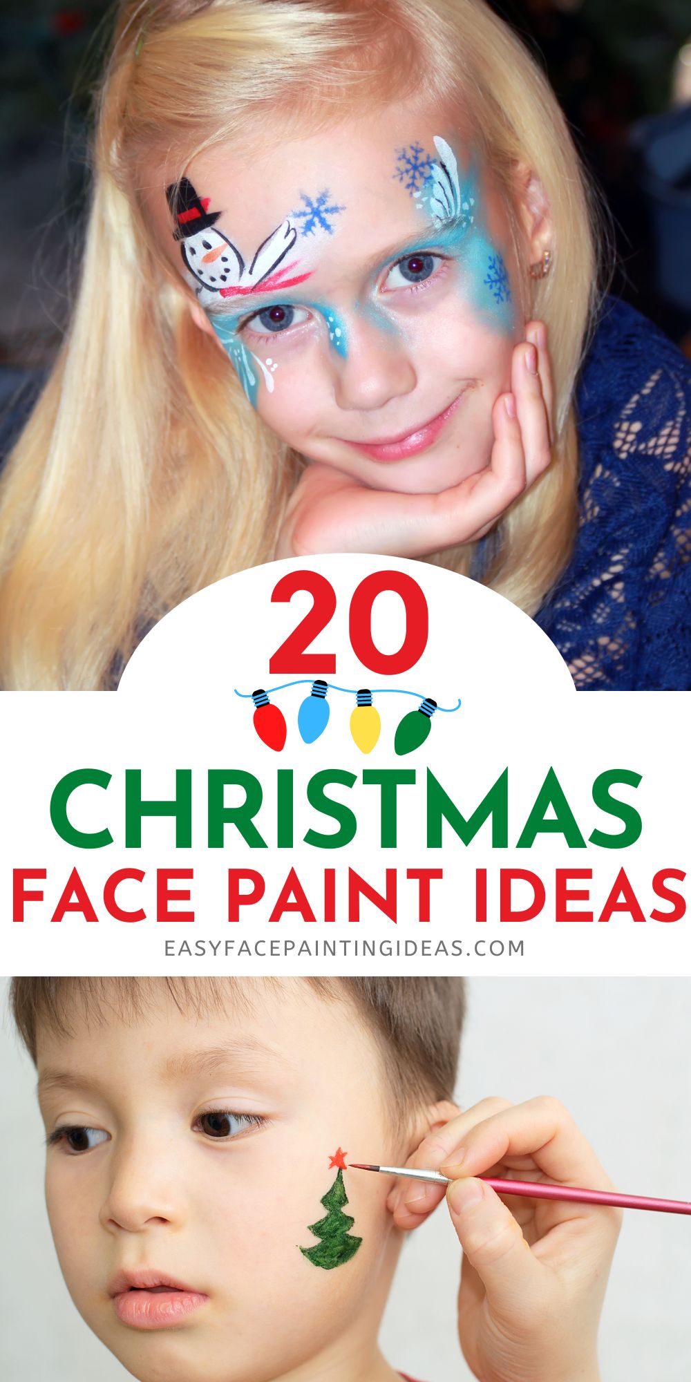 two photos showing children with Christmas face paint designs. An overlay reads, "20 Christmas Face Paint Ideas"